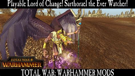 total war warhammer 3 sarthorael|Playable Lord of Change! Sarthorael the Ever Watcher! .
